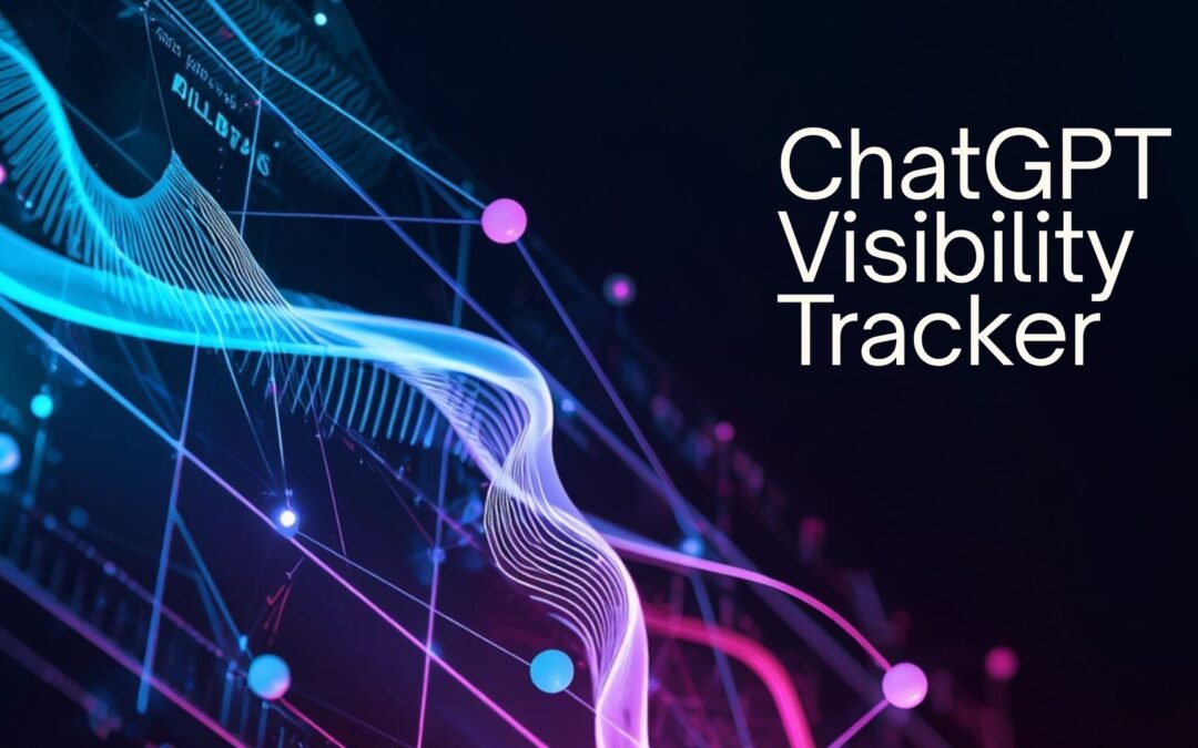 ChatGPT Visibility Tracker: How to Monitor Mentions, Sources, and Share of Answer