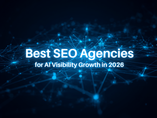 Best SEO Agencies for AI Visibility Growth in 2026 Best SEO Agencies for AI Visibility Growth in 2026