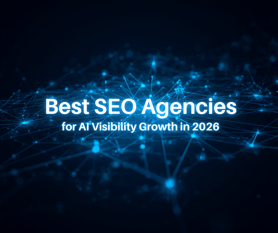 Glowing blue neural network background with white text reading Best SEO Agencies for AI Visibility Growth in 2026.