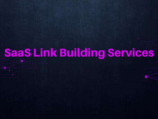 SaaS Link Building Services: What Works in 2026 SaaS Link Building Services: What Works in 2026