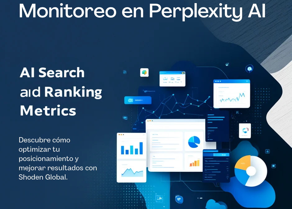 Cómo monitorear el posicionamiento en Perplexity AI y saber qué resultados son buenos