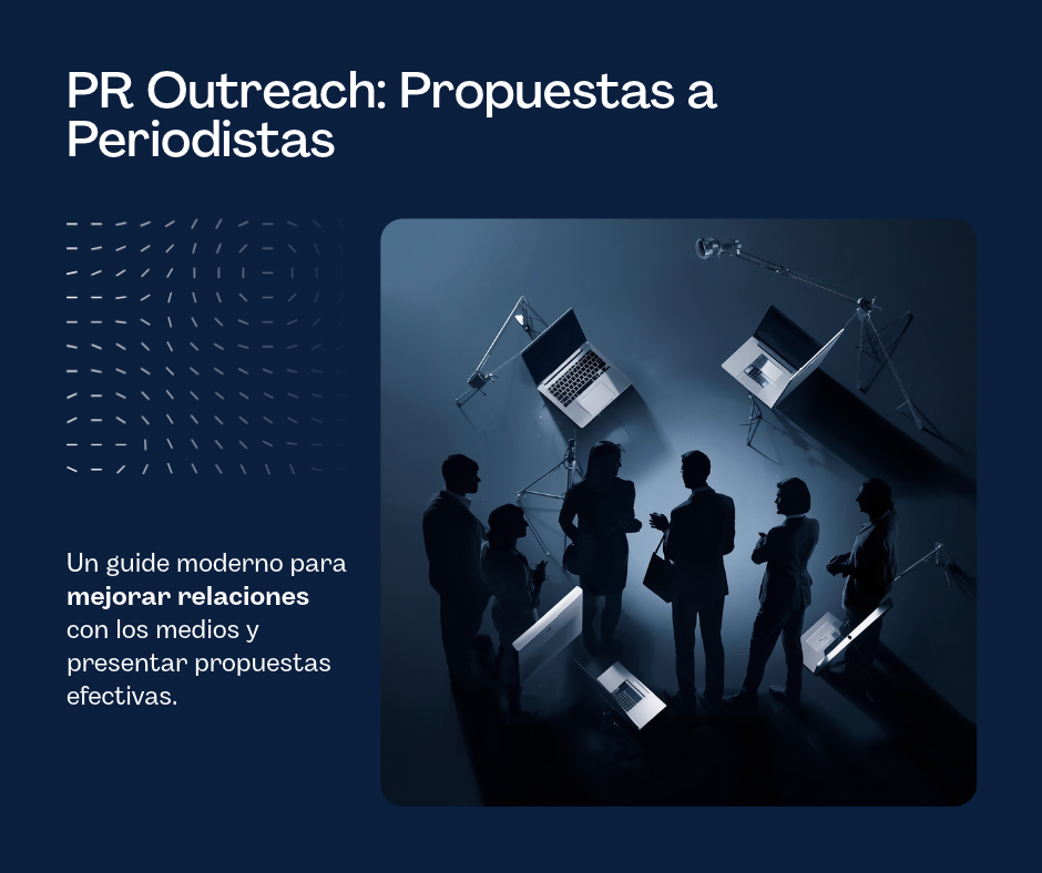 Facebook Post – PR Outreach_ Propuestas a Periodistas Portada de la guía de PR Outreach sobre cómo presentar propuestas a periodistas.